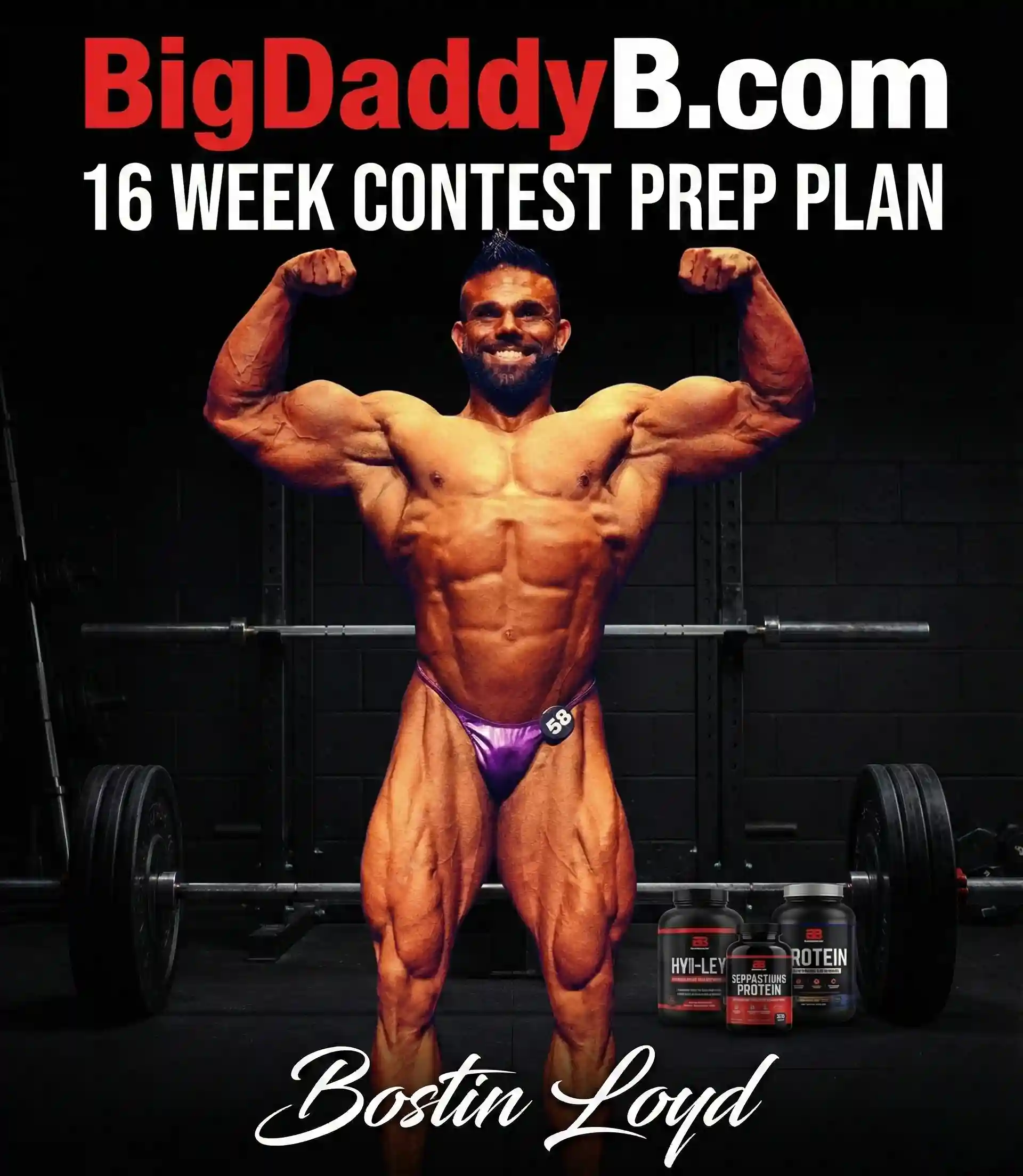 Bostin Loyd in shredded contest shape hitting a front double biceps pose, deep tan, purple trunks #58. Text: “BigDaddyB.com – 16 WEEK CONTEST PREP PLAN” and “Bostin Loyd” on dark gym background with barbells and supplements.